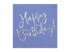 Niebieskie serwetki na urodziny Happy Birthday holo 33cm 20 sztuk SP33-80-074
