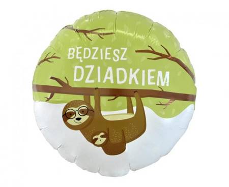 Balon foliowy z nadrukiem Będziesz Dziadkiem 46cm 1 sztuka  FG-OBDZ